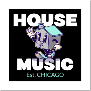 HOUSE MUSIC - Est. CHICAGO Posters and Art